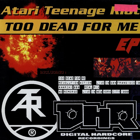 Atari Teenage Riot - Too dead for me EP