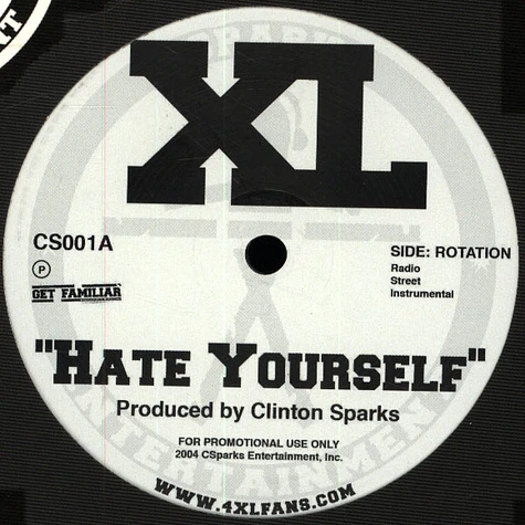 XL - Hate yourself