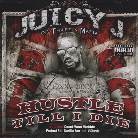 Juicy J Of Three 6 Mafia - Hustle Till I Die