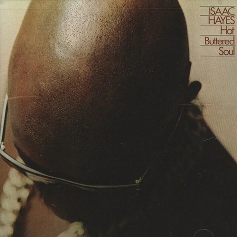 Isaac Hayes - Hot Buttered Soul Deluxe Edition