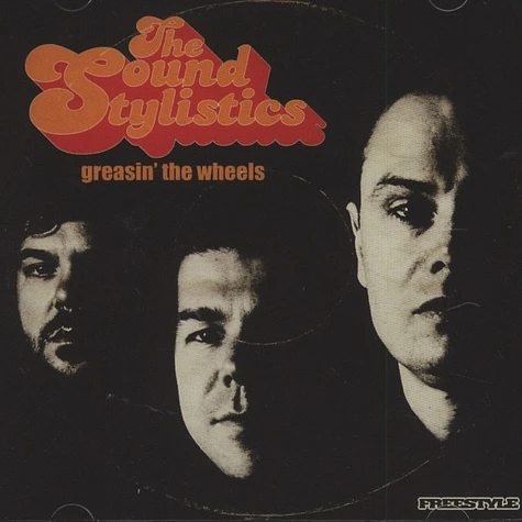 Sound Stylistics - Greasin The Wheel