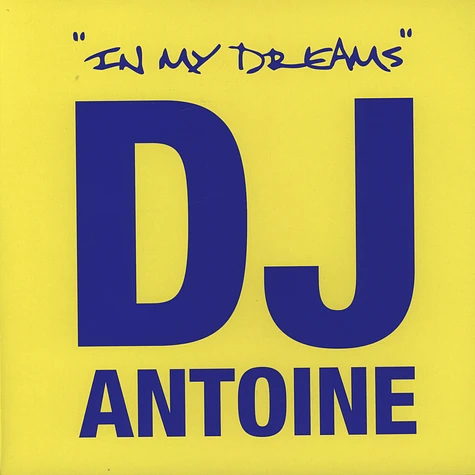 DJ Antoine - In My Dreams