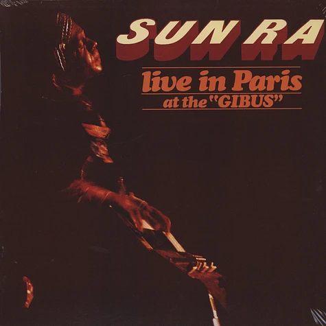 Sun Ra - Live In Paris At The Gibus