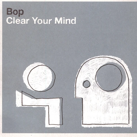 Bop - Clear Your Mind