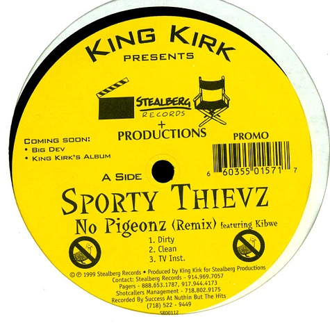 Sporty Thievz / King Kirk - No Pigeonz (Remix) / F**k I Look Like