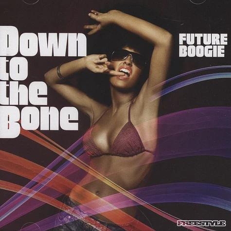Down To The Bone - Future Boogie
