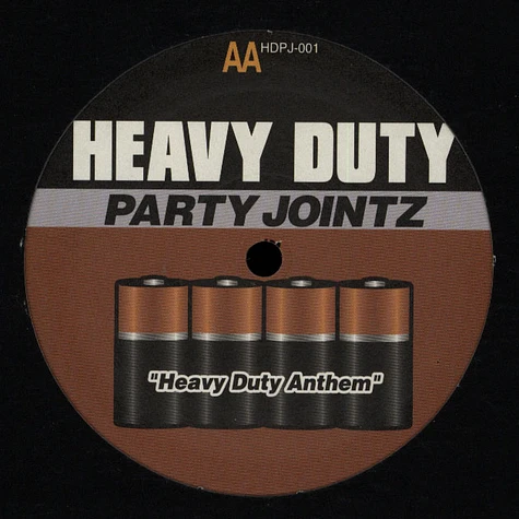 Heavy Duty - Party Jointz