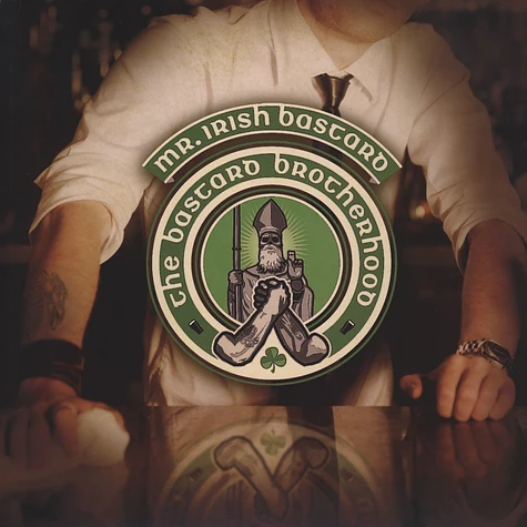 Mr. Irish Bastard - The Bastard Brotherhood
