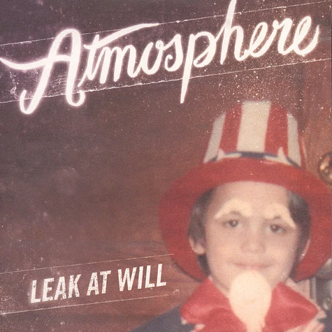 Atmosphere - Leak At Will