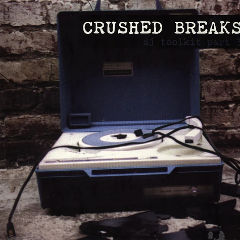 V. A. - Crushed Breaks DJ Toolkit Part 3