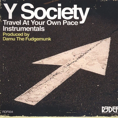 Y Society (Insight & Damu The Fudgemunk) - Travel At Your Own Pace Instrumentals