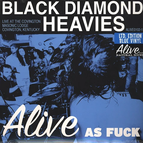 Black Diamond Heavies - Alive As Fuck: Masonic Lodge