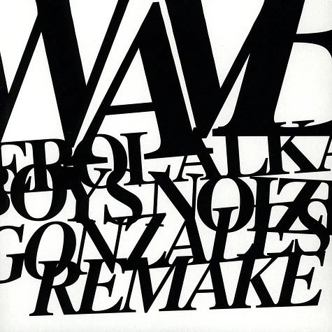 Erol Alkan & Boys Noize - Waves Gonzales Reworks