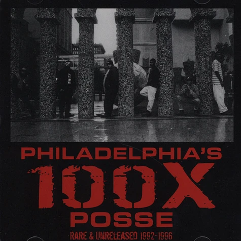 100X Posse - Rare & Unreleased 1992-1996