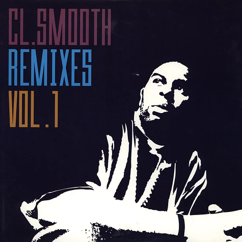 CL Smooth - Remixes Volume 1