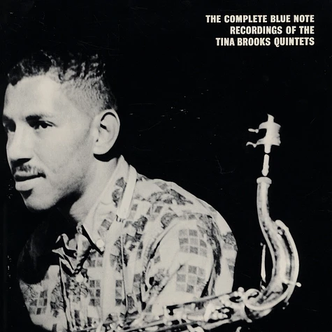 The Tina Brooks Quintet - The Complete Blue Note Recordings Of The Tina Brooks Quintet