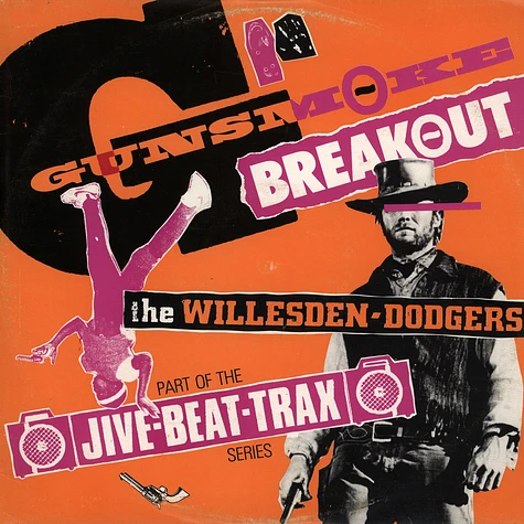 The Willesden Dodgers - Gunsmoke breakout