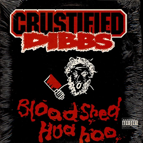 Crustified Dibbs - Bloodshed Hua Hoo