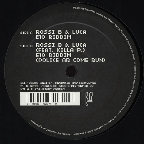 Rossi B & Luca - E10 Riddim / Police Ar Come Run feat. Killa P