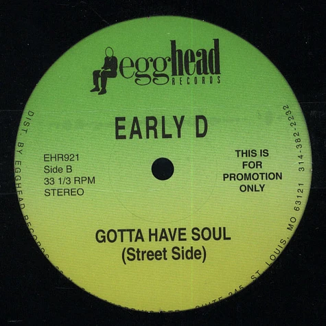 Early D - Gotta Have Soul