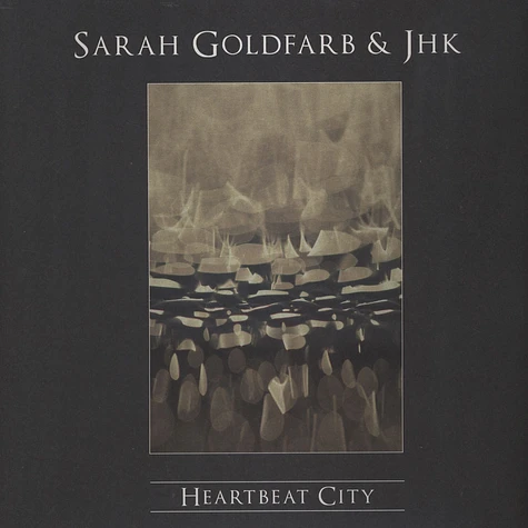 Sarah Goldfarb & JHK - Heartbeat City