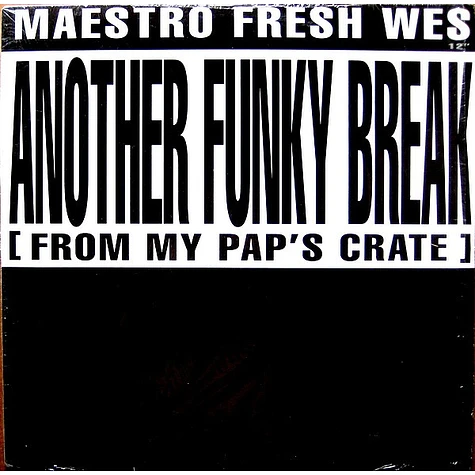 Maestro Fresh-Wes - Another Funky Break (From My Pap's Crate)