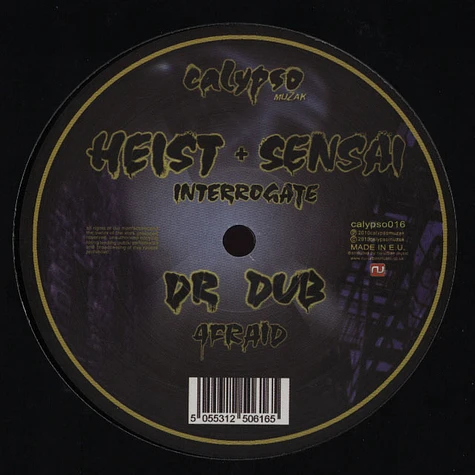 Sensai & Heist / Dr. Dub - Interrogate / Afraid