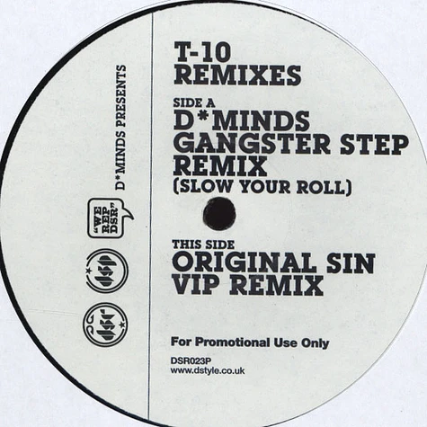 Distorted Minds - T-10 - Distorted Minds Gangster Step Remix / Original Sin VIP Remix