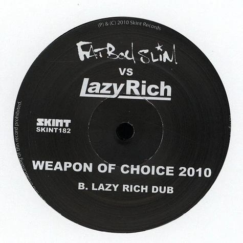 Fatboy Slim vs Lazy Rich - Weapon Of Choice 2010