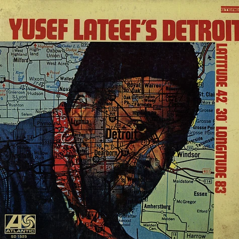 Yusef Lateef - Yusef Lateef's Detroit Latitude 42° 30' Longitude 83°