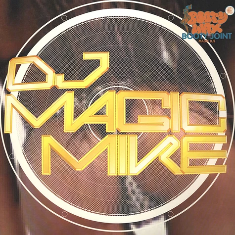DJ Magic Mike - Booty Joint