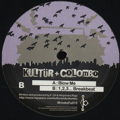 Kultür & Colombo - Blow Me / 1,2,3 ... Breakbeat