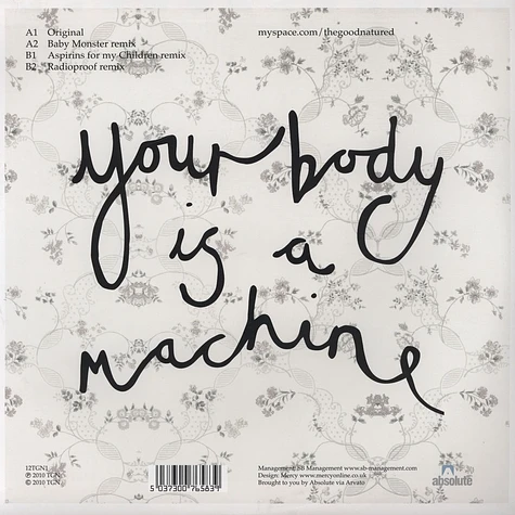 The Good Natured - Your Body is a Machine
