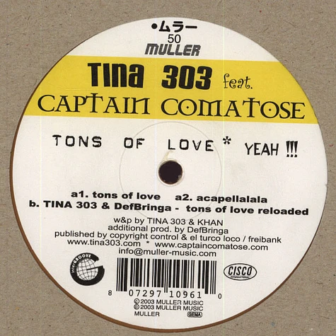 Tina 303 Feat. Captain Comatose - Tons Of Love Yeah !!!