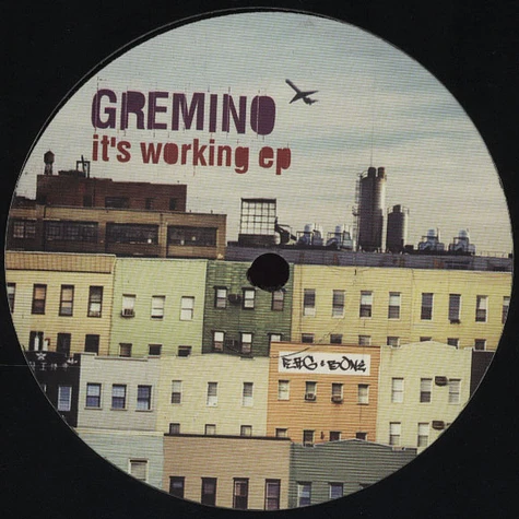 Gremino - It’s Working EP