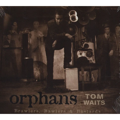 Tom Waits - Orphans: brawlers, bawlers & bastards