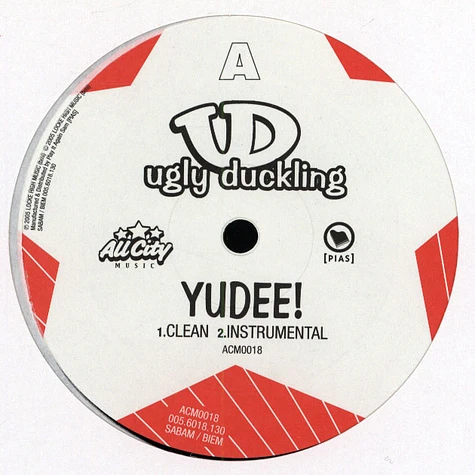 Ugly Duckling - Yudee! / Shoot Your Shot