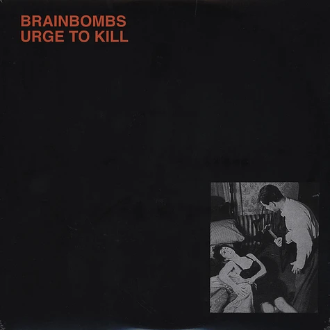 Brainbombs - Urge To Kill