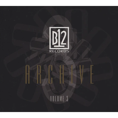 B12 Records - Archive Volume 3