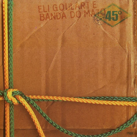 Eli Goulart E Banda Do Mato - 45°