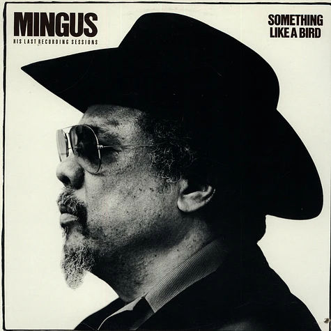 Charles Mingus - Something Like A Bird