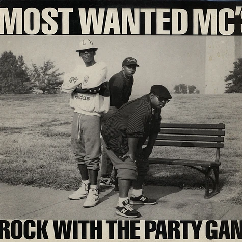 Most Wanted MC's - Rock With The Party Gang