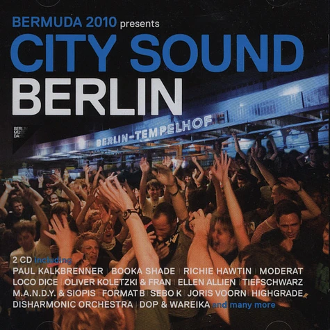 Bermuda 2010 presents - City Sound Berlin
