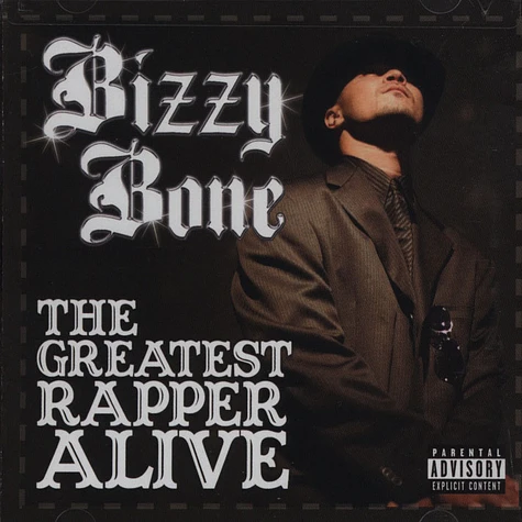 Bizzy Bone - The Greatest Rapper Alive