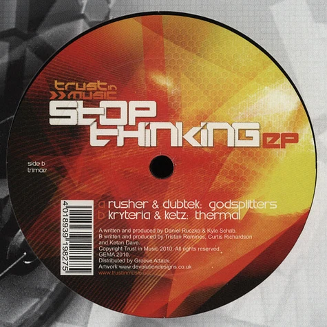 Rusher & Dubtek / Kryteria & Ketz - Stop Thinking EP