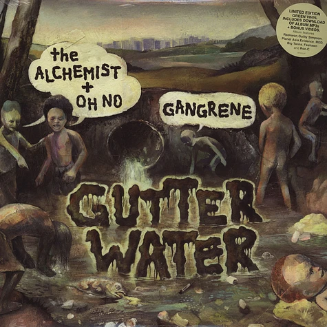 Gangrene (The Alchemist & Oh No) - Gutter Water