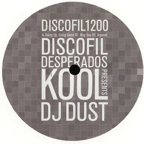 Kool DJ Dust - Going Up, Going Down