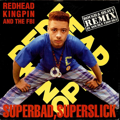 Redhead Kingpin And The FBI - Superbad, Superslick