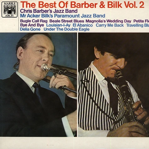 Chris Barber's Jazz Band / Mr Acker Bill's Paramount Jazz band - The best Of Barber & Bilk Vol. 2