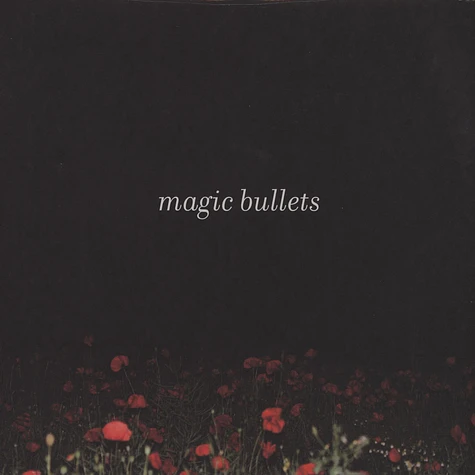 Magic Bullets - Magic Bullets